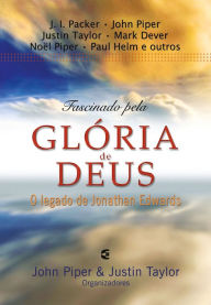 Title: Fascinado pela Glória de Deus, Author: John Piper