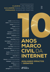 Title: 10 ANOS MARCO CIVIL DA INTERNET: AVALIANDO IMPACTOS E DESAFIOS, Author: CLAUDIA LIMA MARQUES
