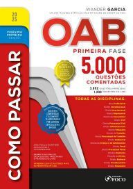 Title: Como Passar na OAB - 1ª Fase - 5.000 Questões Comentadas - 21ª Ed - 2025, Author: Wander Garcia