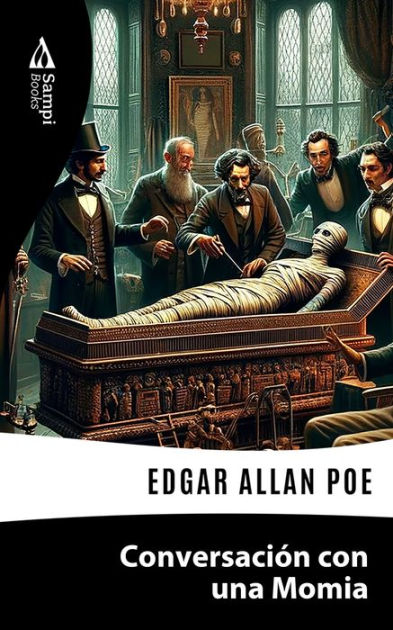Conversación con una Momia by Edgar Allan Poe eBook Barnes & Noble®
