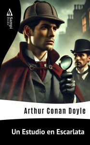 Title: Un Estudio en Escarlata, Author: Arthur Conan Doyle