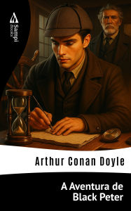 Title: A Aventura de Black Peter, Author: Arthur Conan Doyle