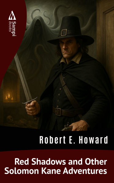 Red Shadows and Other Solomon Kane Adventures