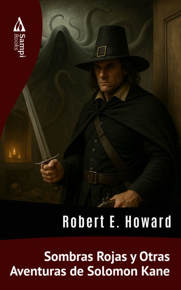 Sombras Rojas y Otras Aventuras de Solomon Kane