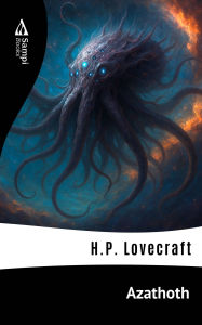 Title: Azathoth, Author: H. P. Lovecraft
