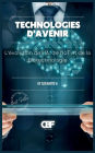 Technologies d'Avenir: L'ï¿½volution de l'IA, de l'IoT et de la Biotechnologie