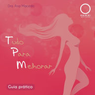 Title: TPM: Tudo para melhorar, Author: Dra. Ana Macedo