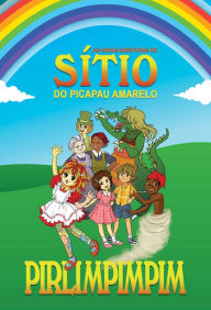 Title: Pirlimpimpim: As novas aventuras do Sítio do Picapau Amarelo, Author: Rodrigo Barros