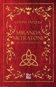 Title: Miranda Metratone: Divorciada em Tétris, Author: Renata Vázquez