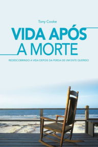 Title: Vida Após a Morte, Author: Tony Cooke