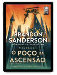 Title: Mistborn: O Poço da Ascensão: Livro 2 de Mistborn, Author: Brandon Sanderson