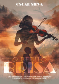 Title: O Efeito Brisa, Author: Oscar Silva