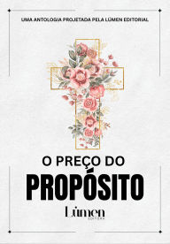 Title: O preço do propósito, Author: Luciana Carvalho