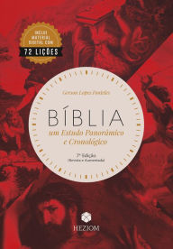 Title: Bíblia: Um estudo Panorâmico e Cronológico, Author: Gerson Lopes Fonteles