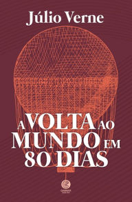 Title: Volta ao Mundo em 80 Dias, Author: Julio Verne