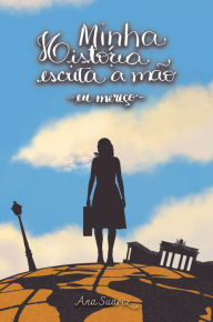 Title: Minha história escrita à mão - eu mereço, Author: Ana Suarez