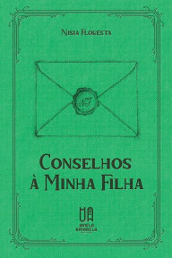 Title: Conselhos à Minha Filha, Author: Nisia Floresta