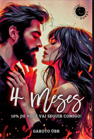 Title: 4 Meses, Author: Leonardo Bastos
