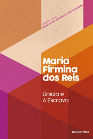 Title: Úrsula e Gupeva, Author: Maria Firmina dos Reis