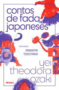 Title: Contos de fada japoneses, Author: Yei Theodora Ozaki