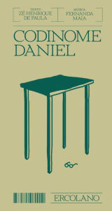 Title: Codinome Daniel, Author: Zé Henrique de Paula