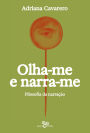 Olha-me e narra-me: Filosofia da narração
