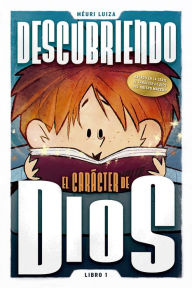 Title: Descubriendo el carácter de Dios, Author: Méuri Luiza