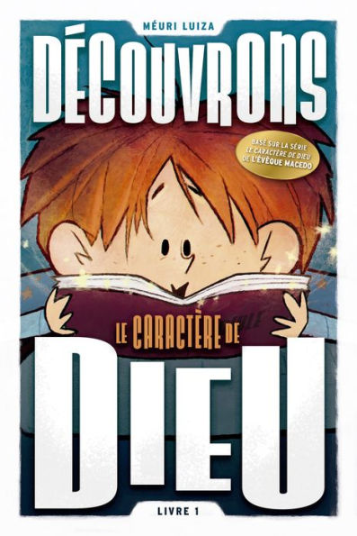 Découvrons le caractére de Dieu