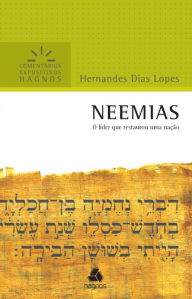 Title: Neemias: Comentários Expositivos Hagnos, Author: Hernades Dias Lopes