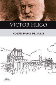 Title: NOTRE DAME DE PARIS, Author: Victor Hugo