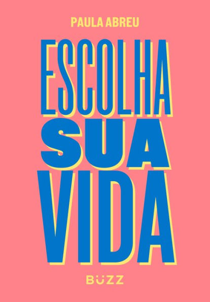 Escolha sua vida