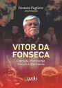 Vitor da Fonseca: Cognição, motricidade, emoção e afetividade