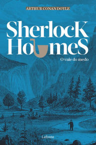 Title: Sherlock Holmes - O Vale do Medo, Author: Arthur Conan Doyle