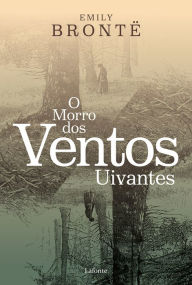 Title: O Morro dos Ventos Uivantes, Author: Emily Brontë