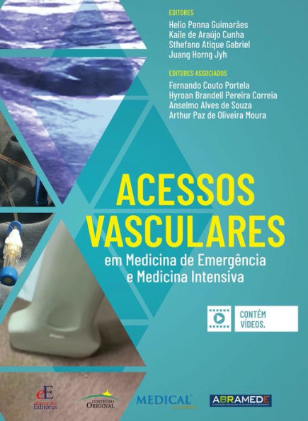 Acessos Vasculares em Medicina de Emergência e Medicina Intensiva