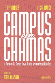 Title: Campus em chamas, Author: César Bianco