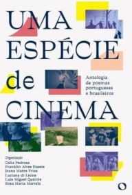 Title: Uma espécie de cinema, Author: Célia Pedrosa