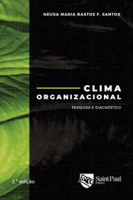 Title: Clima organizacional: Pesquisa e diagnóstico, Author: Neusa Maria Bastos F. Santos
