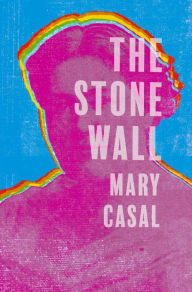Title: The Stone Wall: Relato de uma vida lésbica, Author: Mary Casal