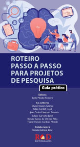 Title: Roteiro Passo a Passo para Projetos de Pesquisa: Guia prático, Author: Lydia Massako Ferreira