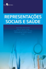 Title: Representações sociais e saúde, Author: Silvio Éder Dias da Silva