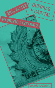 Title: Guerras e Capital, Author: Maurizio Lazzarato
