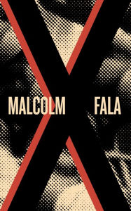Title: Malcolm X Fala: Os discursos do último ano de vida de Malcolm X, Author: Malcolm X