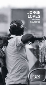 Title: Poemas reunidos, Author: Jorge Lopes
