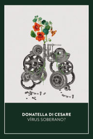 Title: Virus soberano?: A asfixia capitalista, Author: Donatella Di Cesare