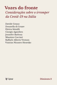 Title: Vozes do fronte: Considerações sobre o irromper da covid-19 na Itália, Author: Davide Grasso