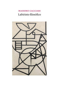 Title: Labirinto filosófico, Author: Massimo Cacciari