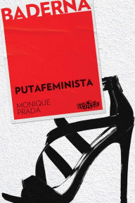 Title: Putafeminista, Author: Monique Prada