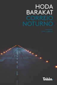 Title: Correio noturno, Author: Hoda Barakat