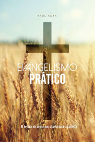 Title: Evangelismo Prático, Author: Raul Agra